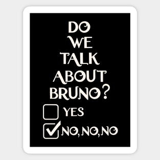We don't talk about Bruno… Do we? Sticker